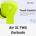 Air 31 TWS Transparent Wireless Earbuds – Green Edition